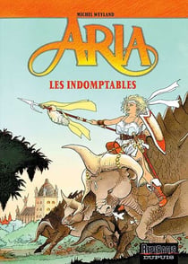 Aria Tome 11 : les indomptables
