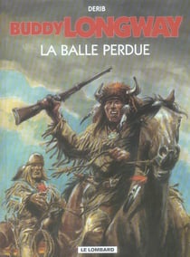 Buddy Longway t.18 - la balle perdue