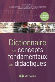 Dictionnaire des concepts fondamentaux des didactiques (2e édition)
