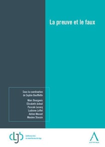 la preuve et le faux