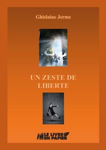 Un zeste de liberté