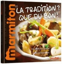 La tradition ? que du bon ! recettes terroir marmiton
