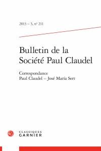 Bulletin de la société Paul Claudel n.211 : correspondance Paul Claudel - José María Sert
