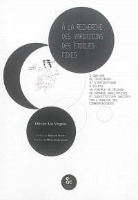 À la recherche des variations des étoiles fixes : 2.000 ans de catalogues et d'estimations d'éclats : un exemple de mélange de données qualitatives et quantitatives traitées par l'analyse des correspondances