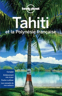 Tahiti Et La Polynésie Française (7E Édition)