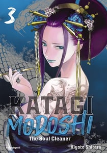 Katagi modoshi : The soul cleaner Tome 3