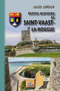 Petite histoire de Saint-Vaast-la-Hougue