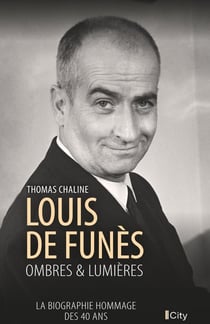 Louis de Funès : ombres et lumières