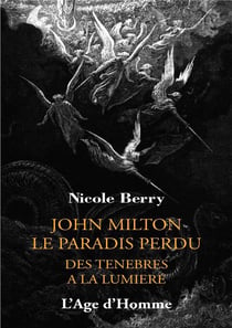 John Milton, "Le paradis perdu" - des ténèbres à la lumière