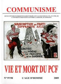 REVUE COMMUNISME Tome 97-98 : vie et mort du PCF (édition 2009)