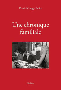 UNE CHRONIQUE FAMILIALE