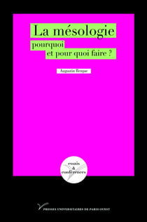 La mésologie, pourquoi et pour quoi faire ?