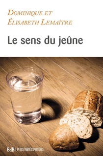 Le sens du jeuûne