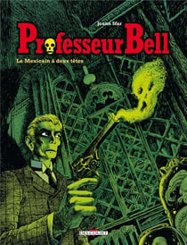 Professeur Bell t.1 - le mexicain à deux têtes
