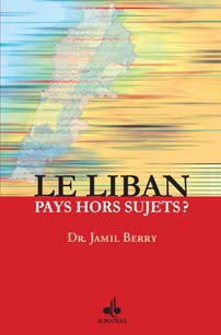 Le Liban - pays hors sujet ?