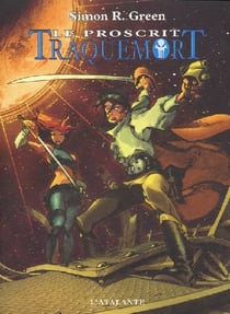 Traquemort Tome 1 : le proscrit