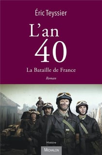 L'an 40 Tome 1 : la bataille de France