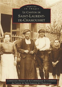 Le canton de Saint-Laurent-de-Chamousset