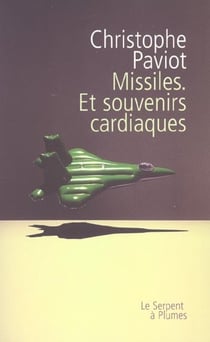 Missiles et souvenirs cardiaques