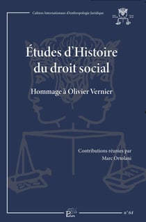 Études d'Histoire du droit social : Hommage à Olivier Vernier