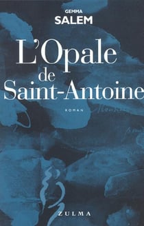 Opale de saint-antoine (l')