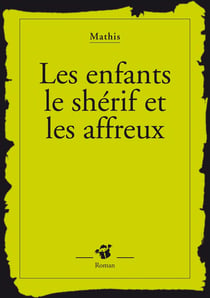 Les Enfants, Le Shérif Et Les Affreux