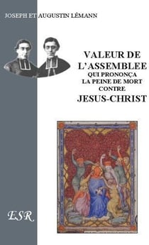 Valeur de l?assemblée qui prononça la peine de mort contre jésus-christ