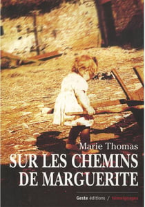 Sur les chemins de Marguerite