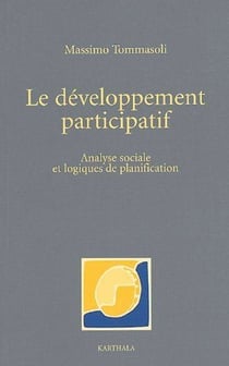 Le développement participatif : Analyse sociale et logiques de planification