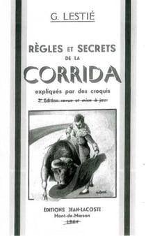 Règles et secrets de la corrida expliqués par des croquis