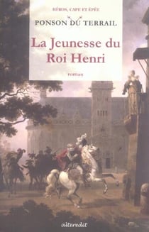 Jeunesse du roi henri (la) t1