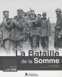 La bataille de la Somme - juillet-novembre 1916