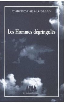 Les hommes dégringolés