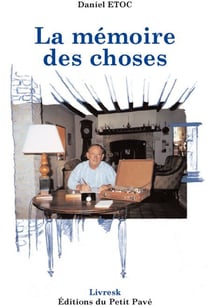 La mémoire des choses