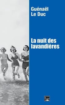 La nuit des lavandières