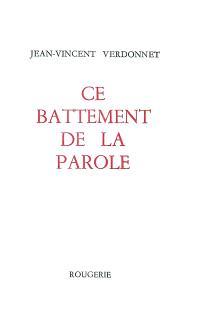 Ce battement de la parole