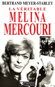 LA VERITABLE : la véritable melina mercouri