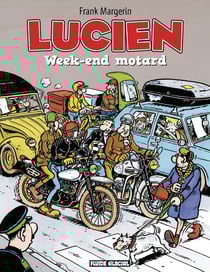 Lucien Tome 8 : week-end motard