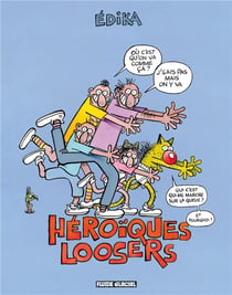 Edika Tome 34 : héroïques loosers