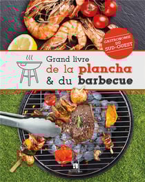 Grand Livre De La Plancha Et Du Barbecue