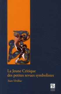 La jeune critique des petites revues symbolistes