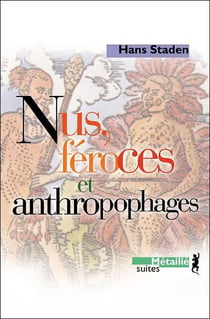Nus, feroces et anthropophages