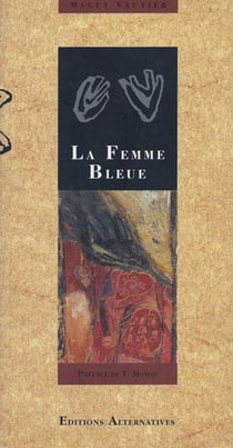 La femme bleue - (suivi de) l'exil
