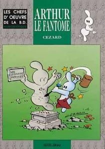 Chefs d'oeuvre BD populaire Tome 5 - Arthur le fantôme