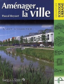 Aménager la ville - l'art d'habiter