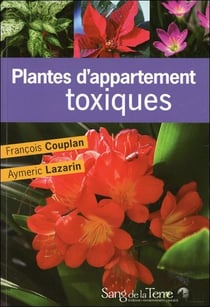 Plantes d'appartement toxiques