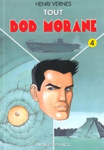 Tout bob morane t.4