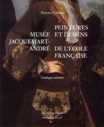 Musée jacquemart-andré - peintures et dessins de l'école française