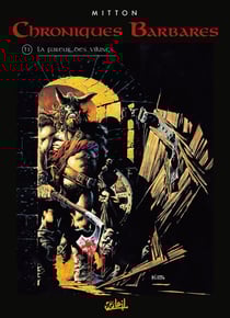 Chroniques barbares Tome 1 : la fureur des Vikings