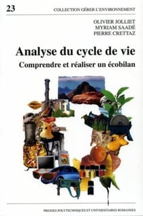 Analyse du cycle de vie. comprendre et realiser un ecobilan 23